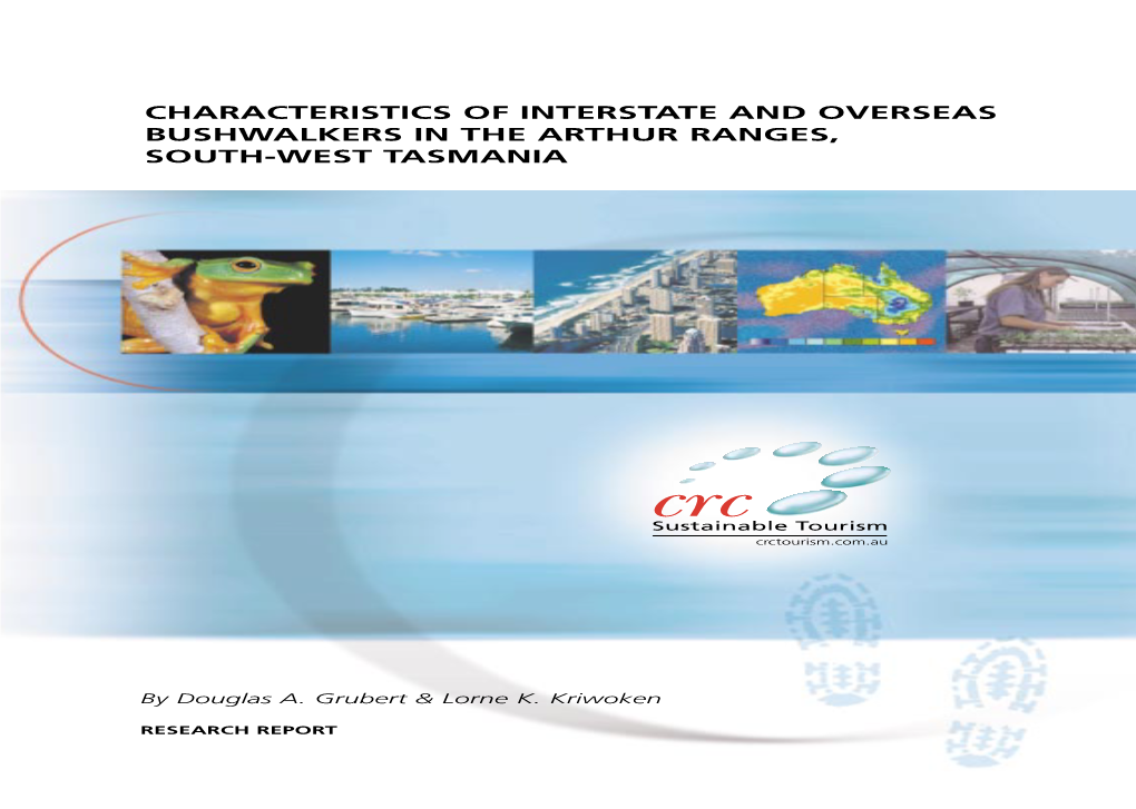 Characteristics of Interstate and Overseas Bushwalkers in the Arthur Ranges, South West Tasmania