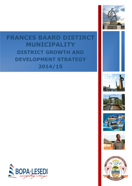 Frances Baard Distirct Municipality District Growth and Development Strategy 2014/15