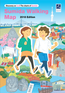 Sumida Walking SUMIDA CITY Map 2018 Edition
