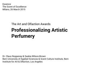 Professionalizing Artistic Perfumery