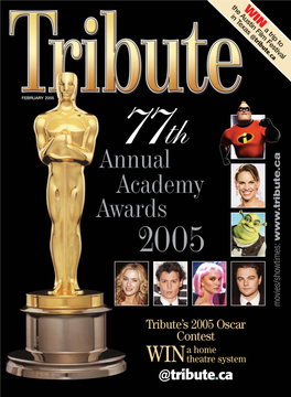FEBRUARY 2005 Th Annual77 Academy Awards