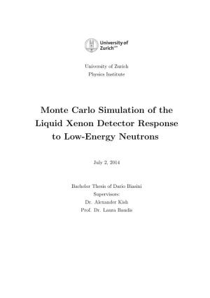 Monte Carlo Simulation of the Liquid Xenon Detector Response to Low-Energy Neutrons