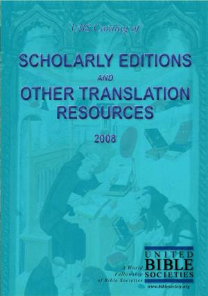 United Bible Societies Catalog of Scholarly Editions and Other