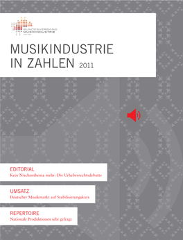 Musikindustrie in Zahlen 2011 2011 Zahlen in Musikindustrie