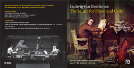 Ludwig Van Beethoven the Music for Piano and Cello
