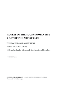 Houses of the Young Romantics & Art of the Artist Club