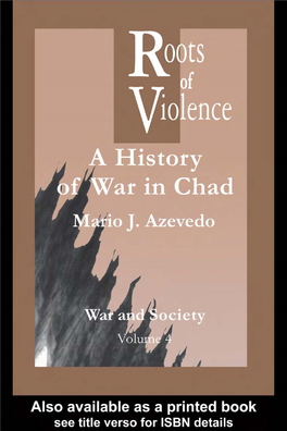 ROOTS of VIOLENCE War and Society a Series Edited by S.P.Reyna and R.E.Downs