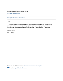 Academic Freedom and the Catholic University: an Historical Review, a Conceptual Analysis, and a Prescriptive Proposal