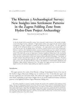 The Khersan 3 Archaeological Survey: New Insights Into Settlement Patterns in the Zagros Folding Zone from Hydro-Dam Project Archaeology Parsa GHASEMI and Greg WATSON