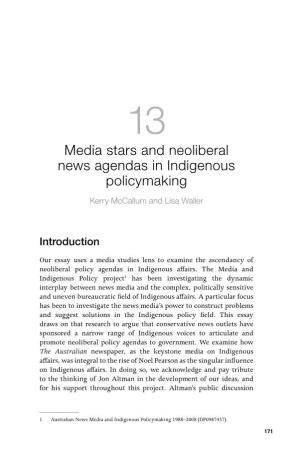 Media Stars and Neoliberal News Agendas in Indigenous Policymaking Kerry Mccallum and Lisa Waller