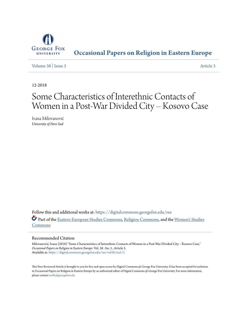 Some Characteristics of Interethnic Contacts of Women in a Post-War Divided City – Kosovo Case Ivana Milovanović University of Novi Sad