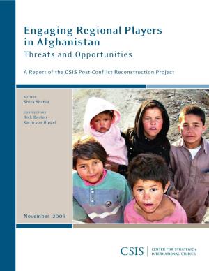 Engaging Regional Players in Afghanistan Threats and Opportunities