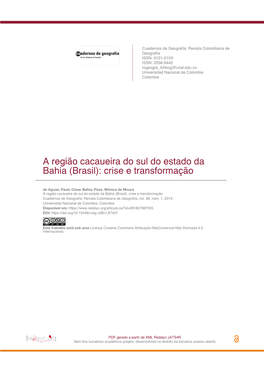 A Região Cacaueira Do Sul Do Estado Da Bahia (Brasil): Crise E Transformação