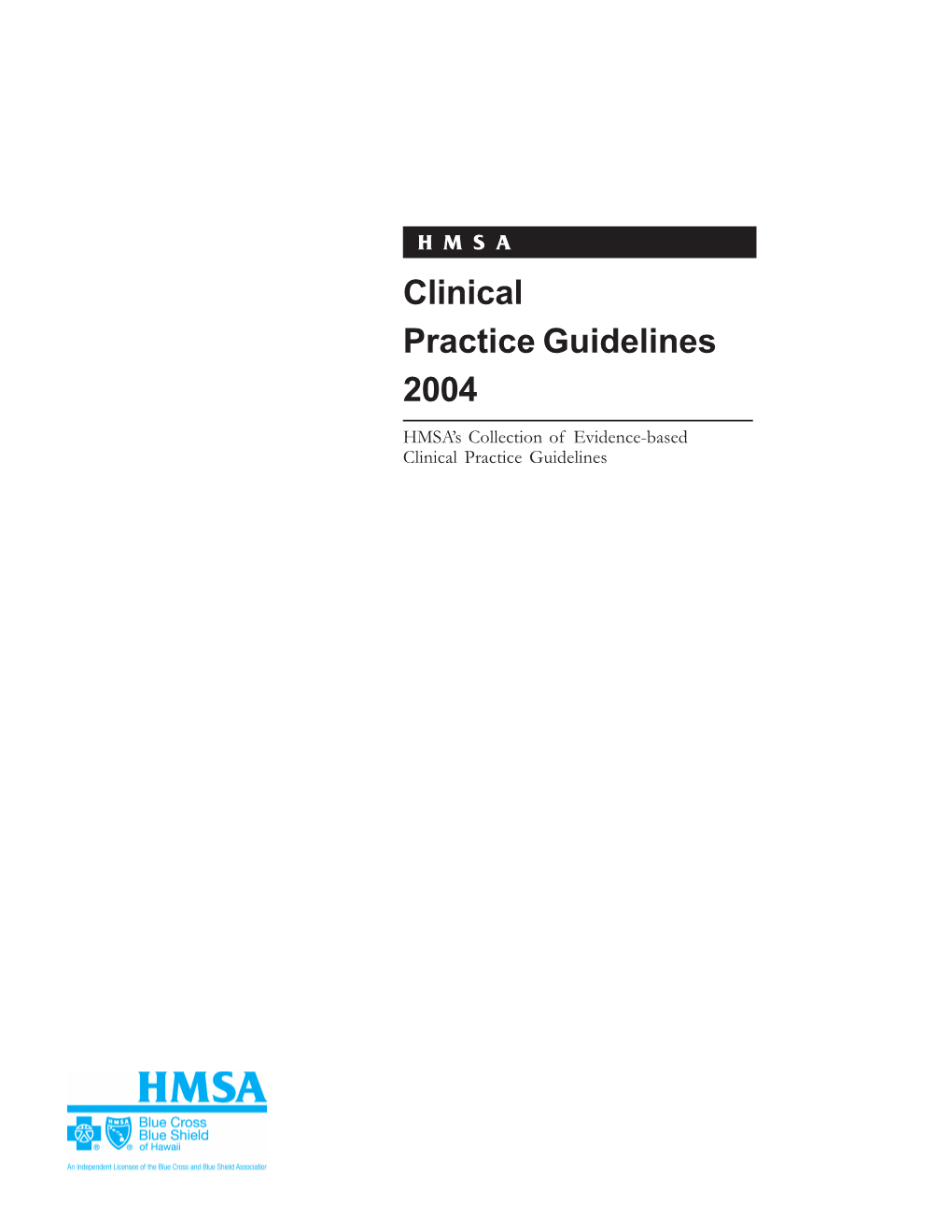 Clinical Practice Guidelines 2004