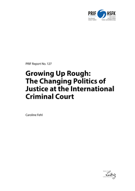 The Changing Politics of Justice at the International Criminal Court