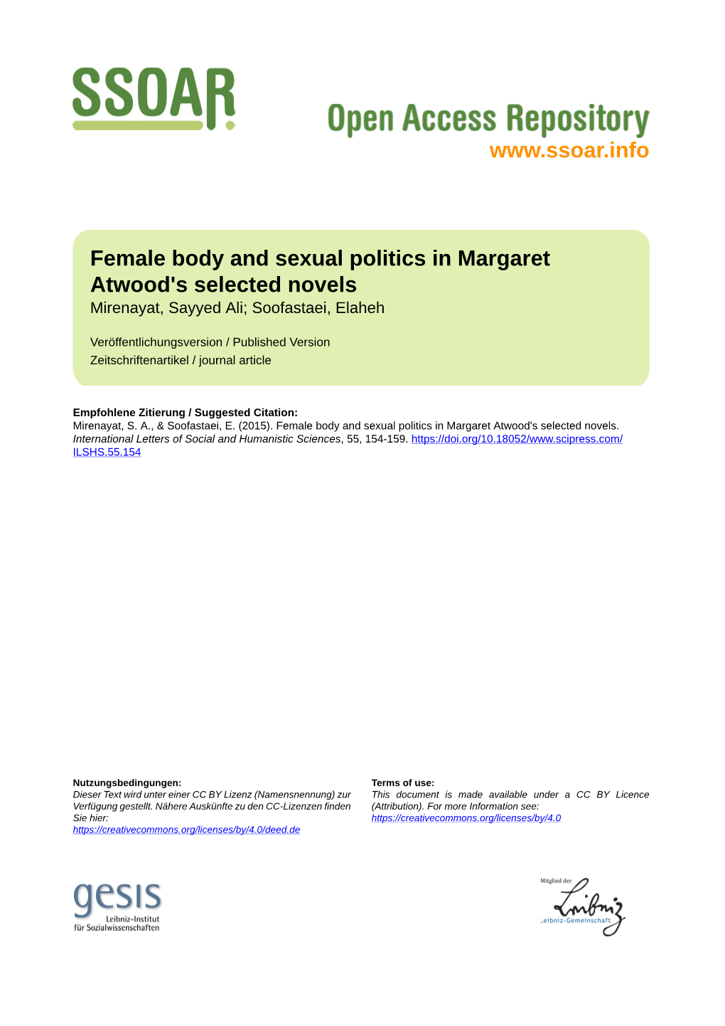 Female Body and Sexual Politics in Margaret Atwood's Selected Novels Mirenayat, Sayyed Ali; Soofastaei, Elaheh