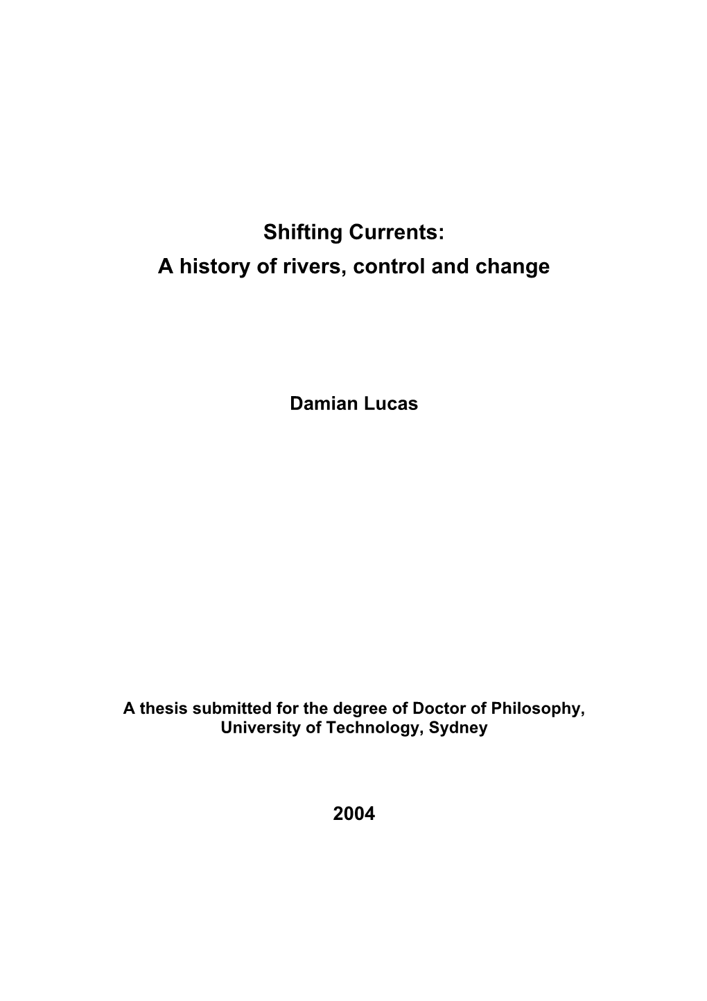 Shifting Currents: a History of Rivers, Control and Change