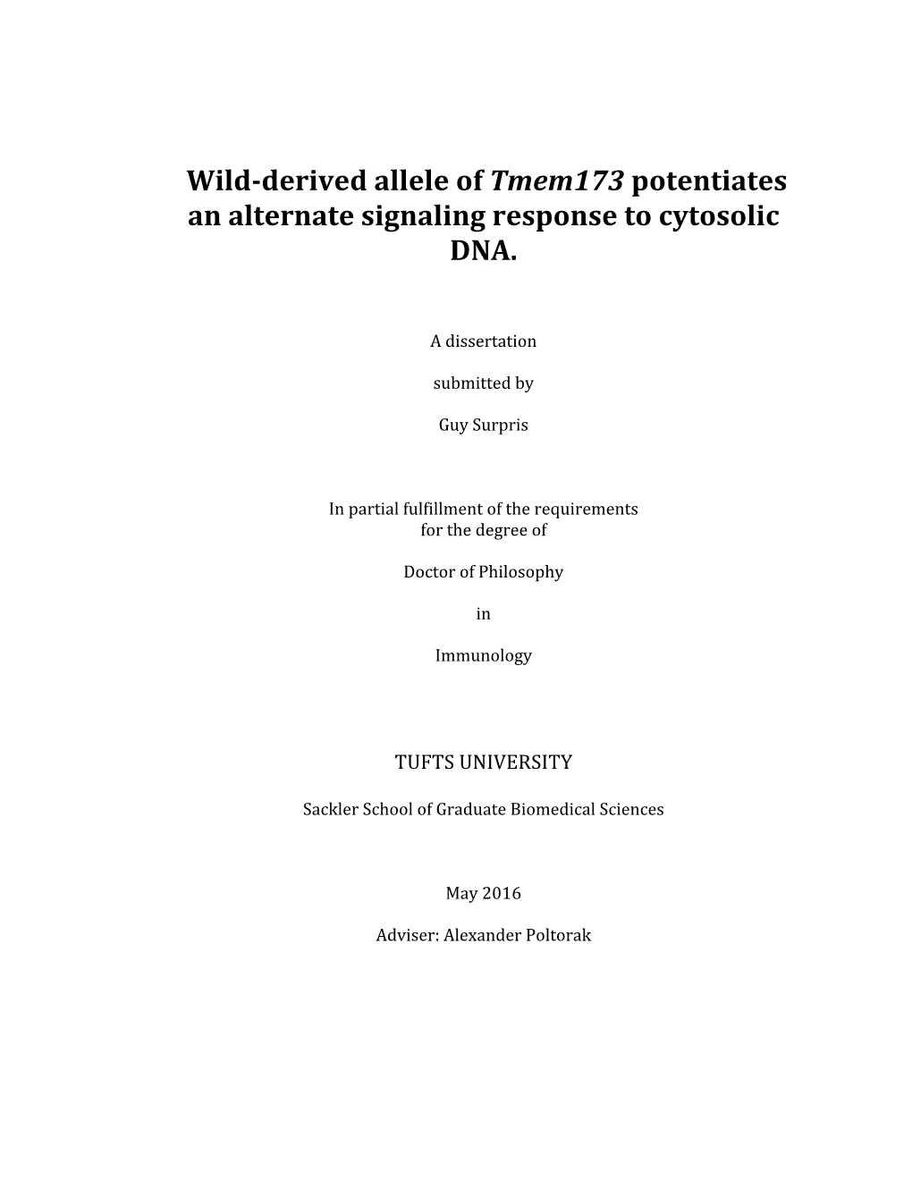 Wild-Derived Allele of Tmem173 Potentiates an Alternate Signaling Response to Cytosolic DNA