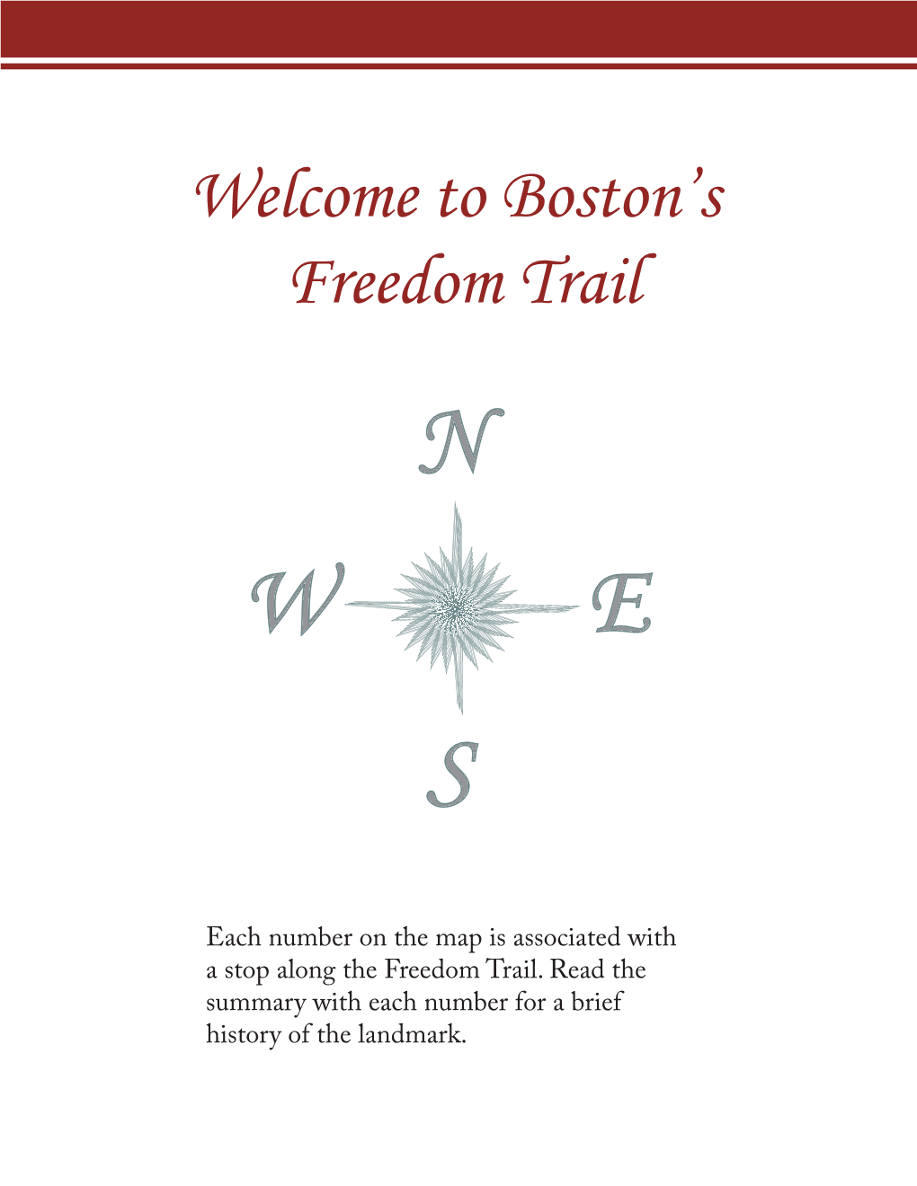 Freedom Trail N W E S