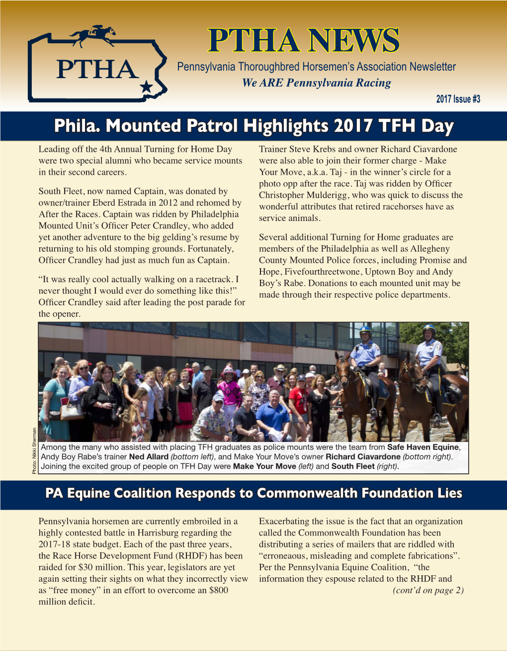 PTHA NEWS Pennsylvania Thoroughbred Horsemen’S Association Newsletter We ARE Pennsylvania Racing 2017 Issue #3 Phila