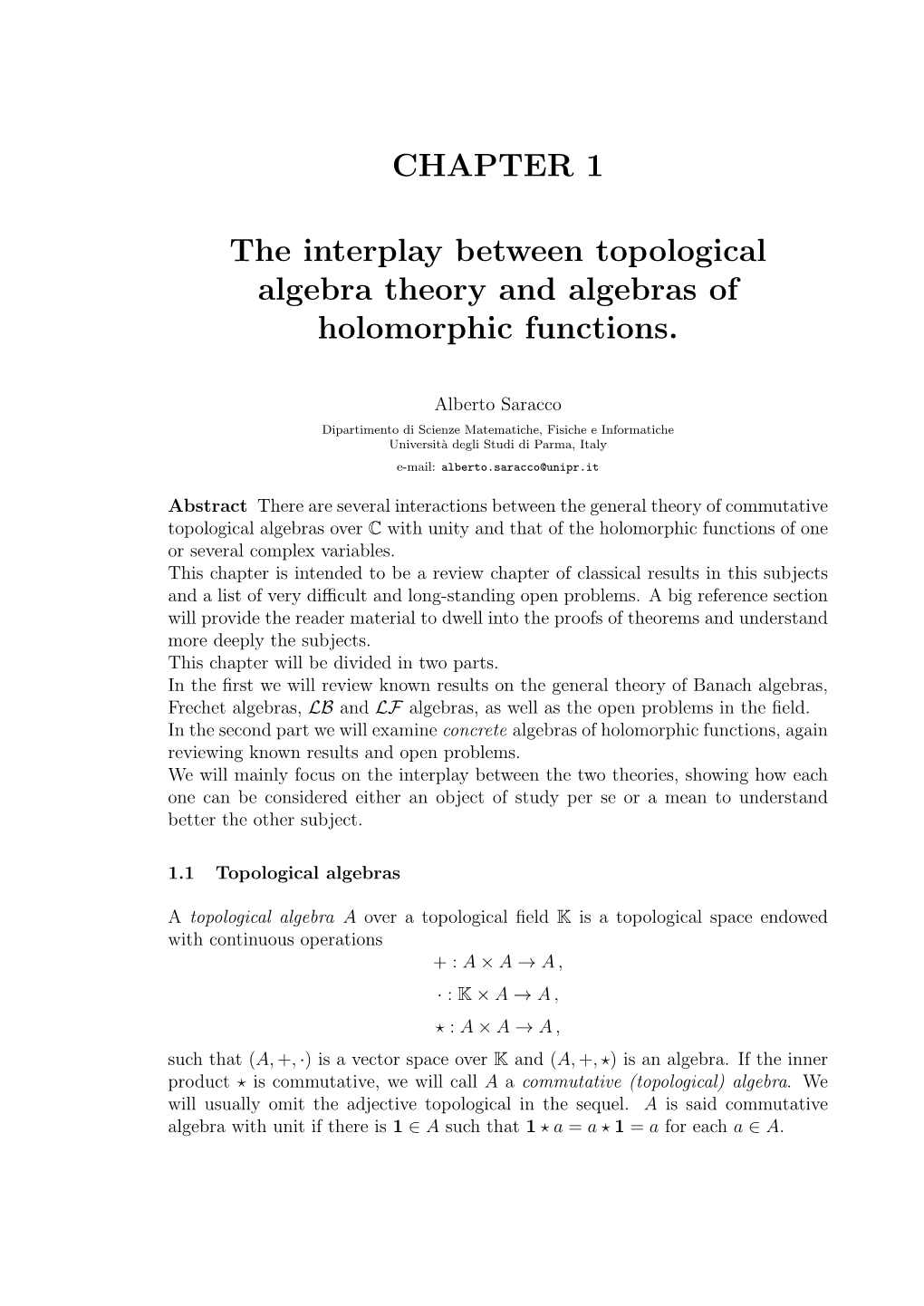 CHAPTER 1 the Interplay Between Topological Algebra Theory and Algebras of Holomorphic Functions