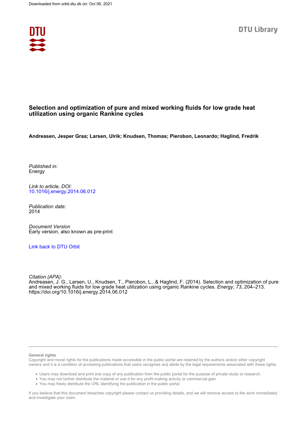 Selection and Optimization of Pure and Mixed Working Fluids for Low Grade Heat Utilization Using Organic Rankine Cycles