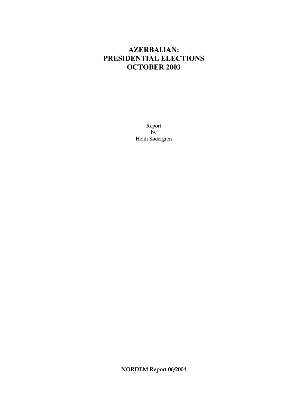 Azerbaijan: Presidential Elections October 2003