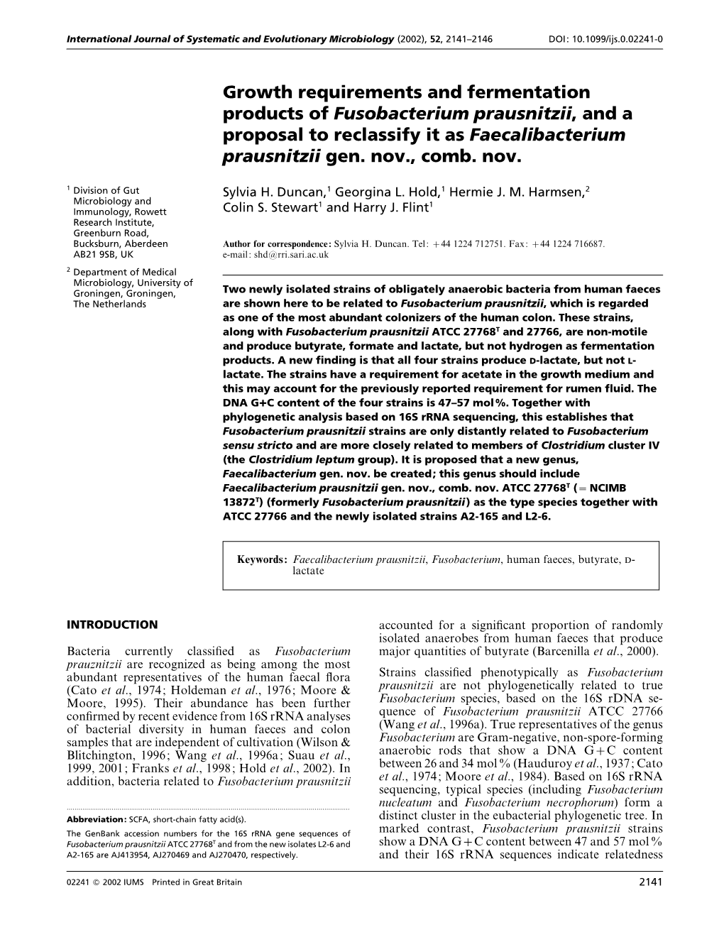Growth Requirements and Fermentation Products of Fusobacterium Prausnitzii, and a Proposal to Reclassify It As Faecalibacterium Prausnitzii Gen