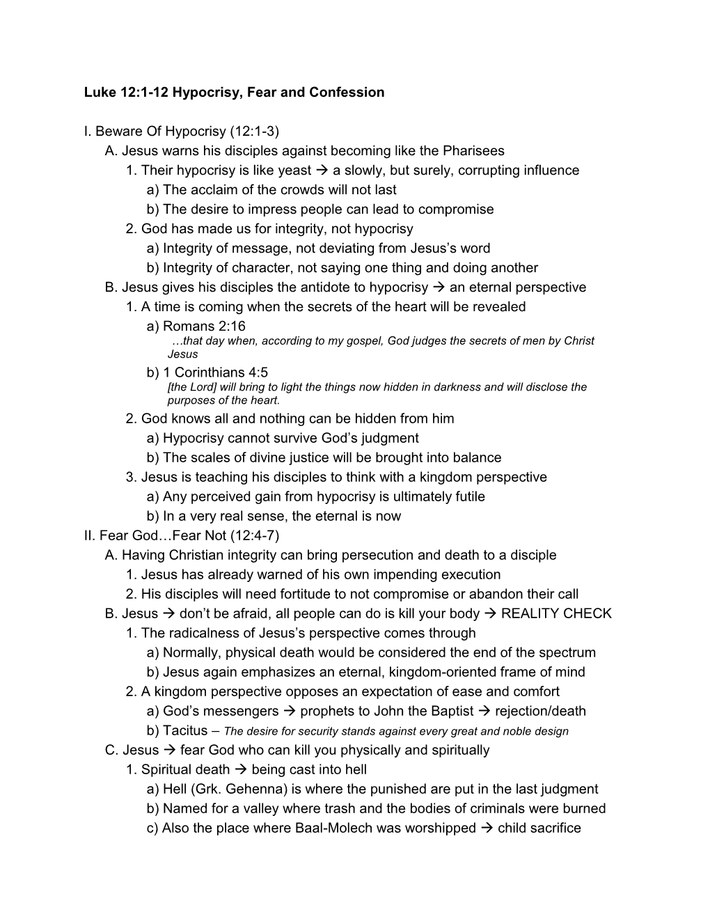 (12:1-3) A. Jesus Warns His Disciples Against Becoming Like the Pharisees 1