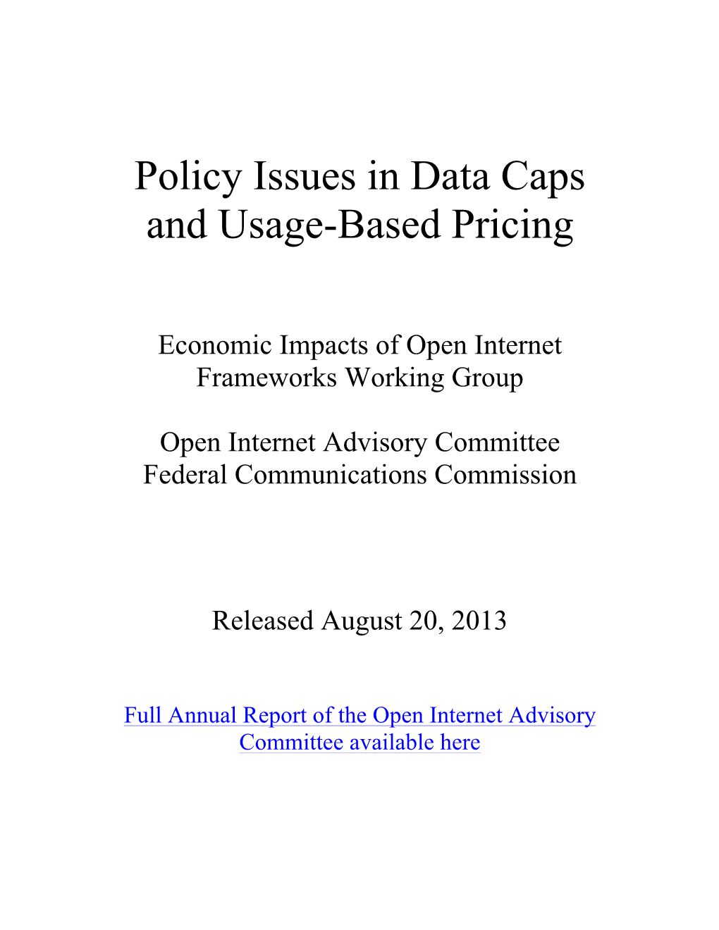 Policy Issues in Data Caps and Usage-Based Pricing