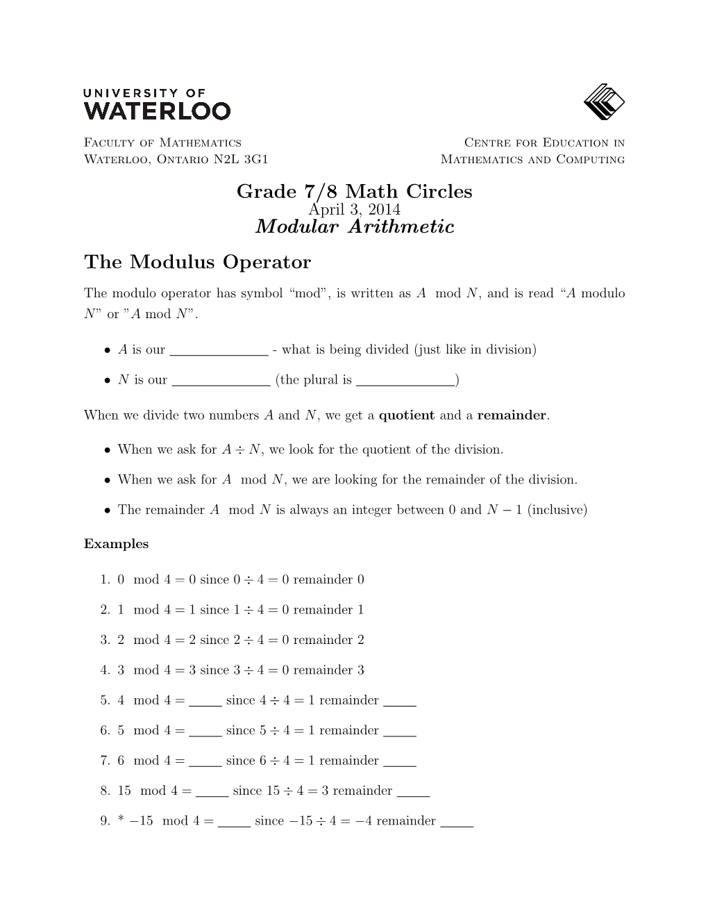 Grade 7/8 Math Circles Modular Arithmetic the Modulus Operator