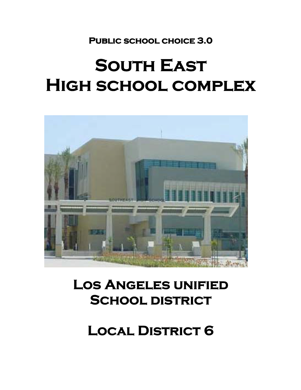 South East High School Complex