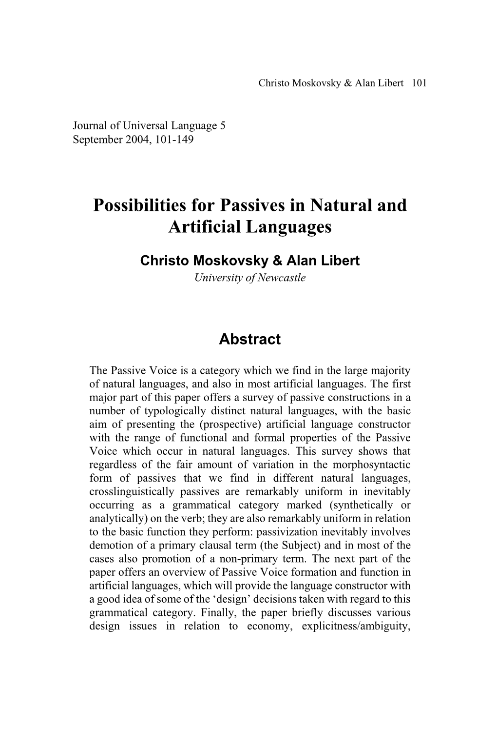 Possibilities for Passives in Natural and Artificial Languages