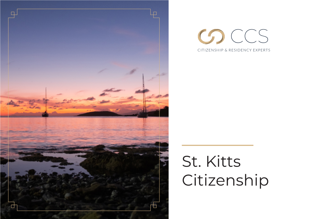 St. Kitts Citizenship the Platinum Standard Introduction to the Island