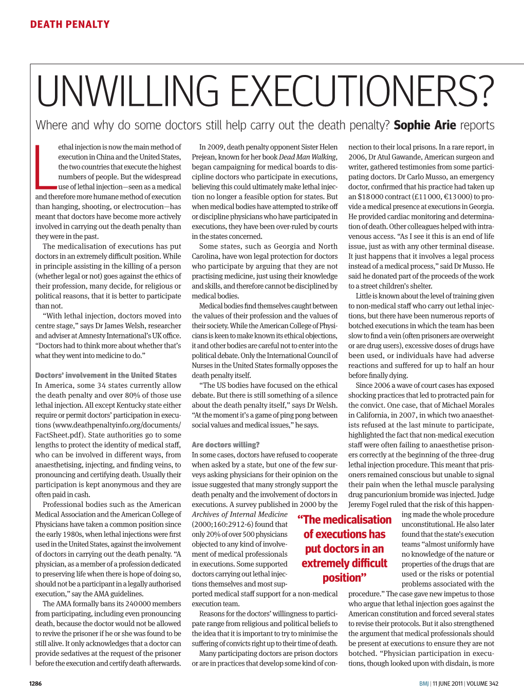 UNWILLING EXECUTIONERS? Where and Why Do Some Doctors Still Help Carry out the Death Penalty? Sophie Arie Reports