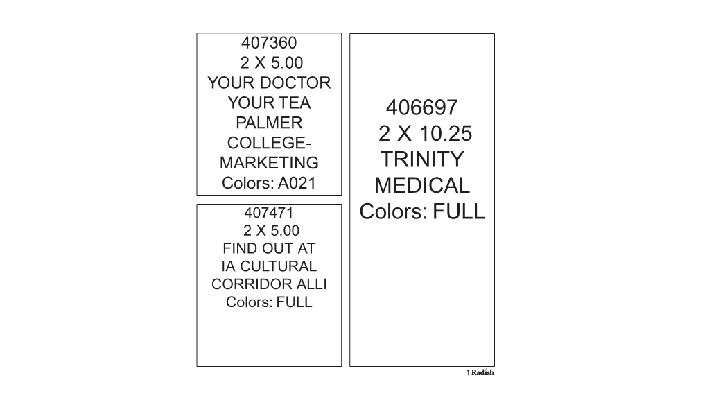 406697 2 X 10.25 TRINITY MEDICAL Colors
