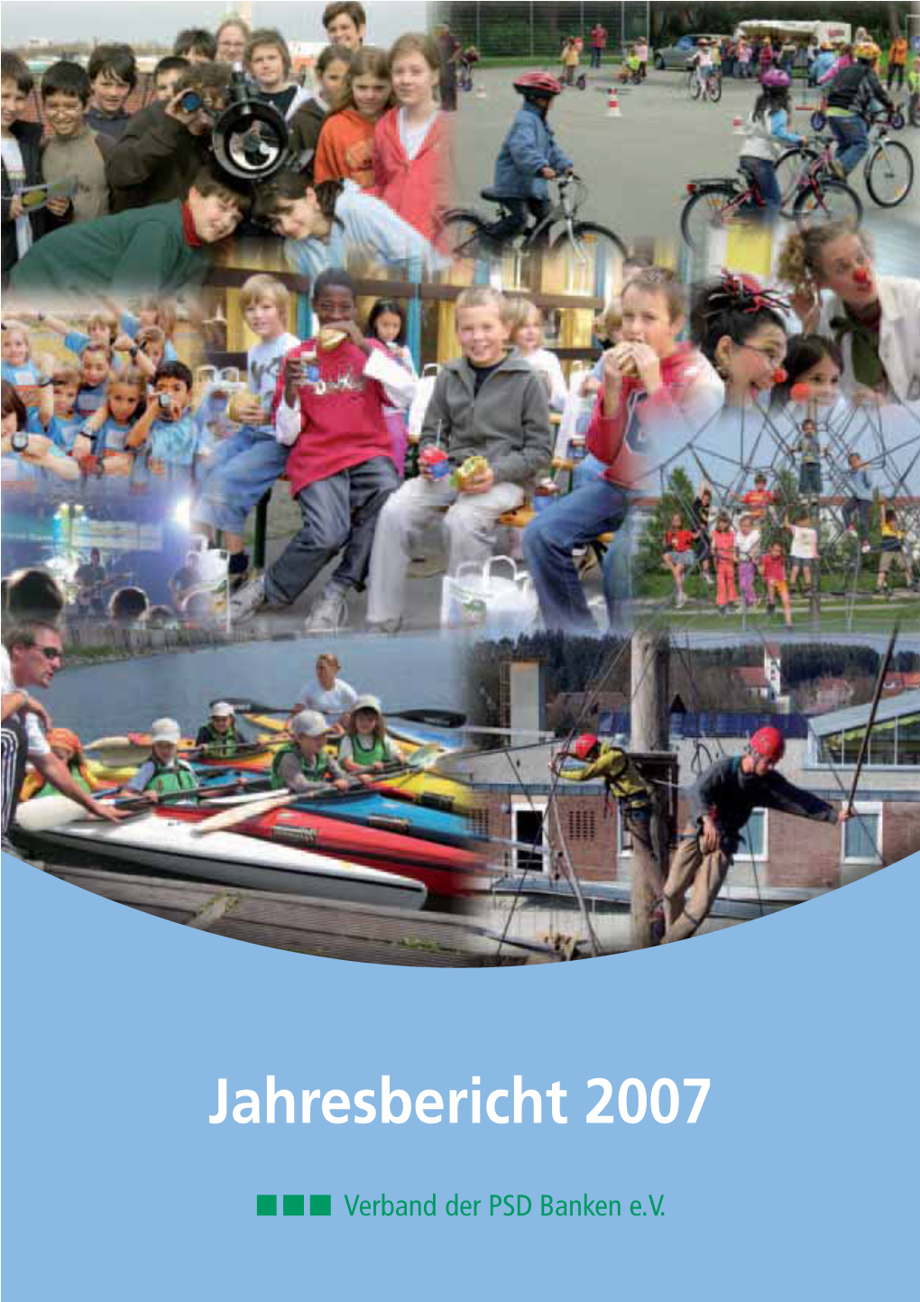 Jahresbericht 2007 Jahresbericht 2007