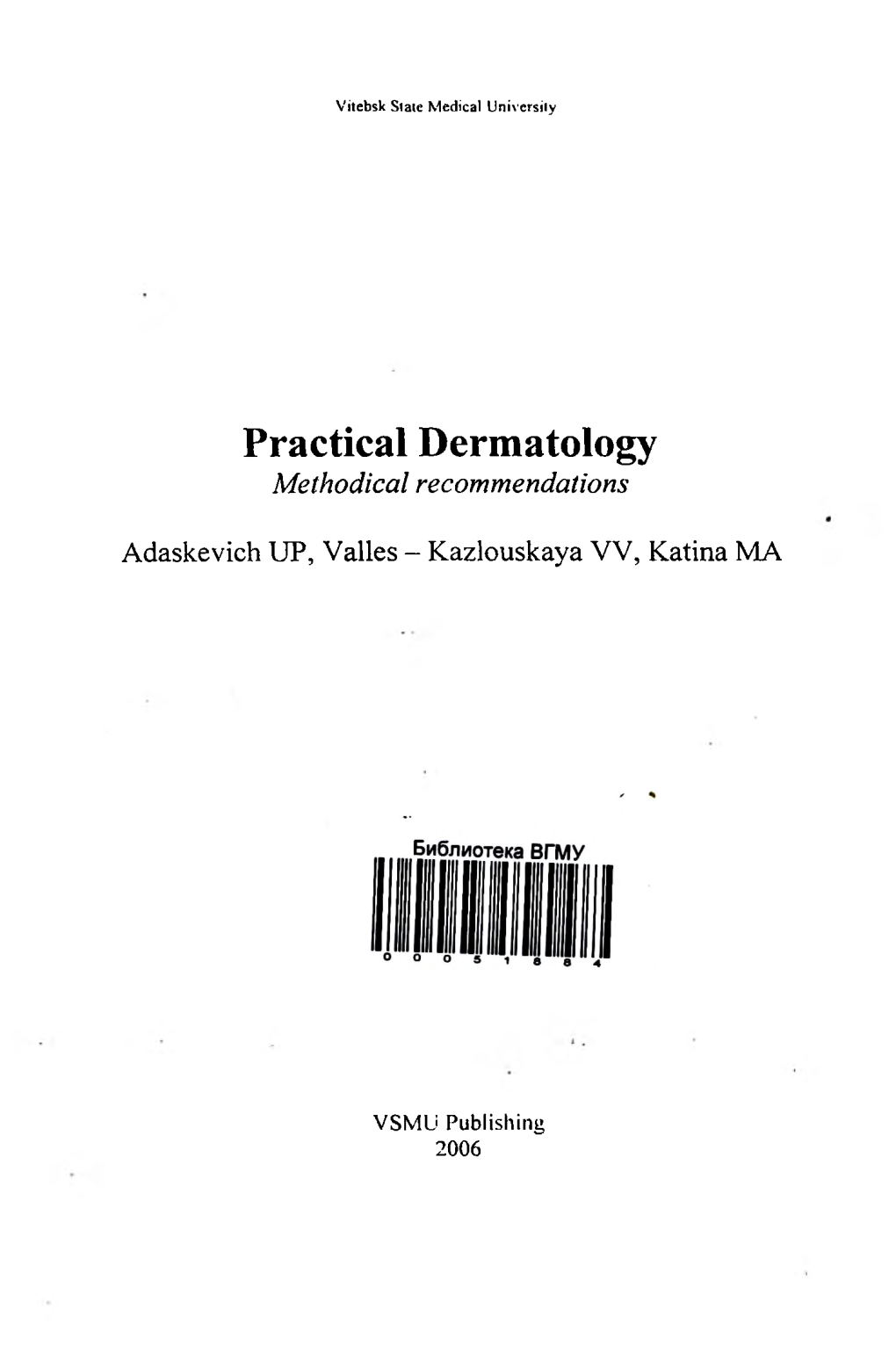 Practical Dermatology Methodical Recommendations