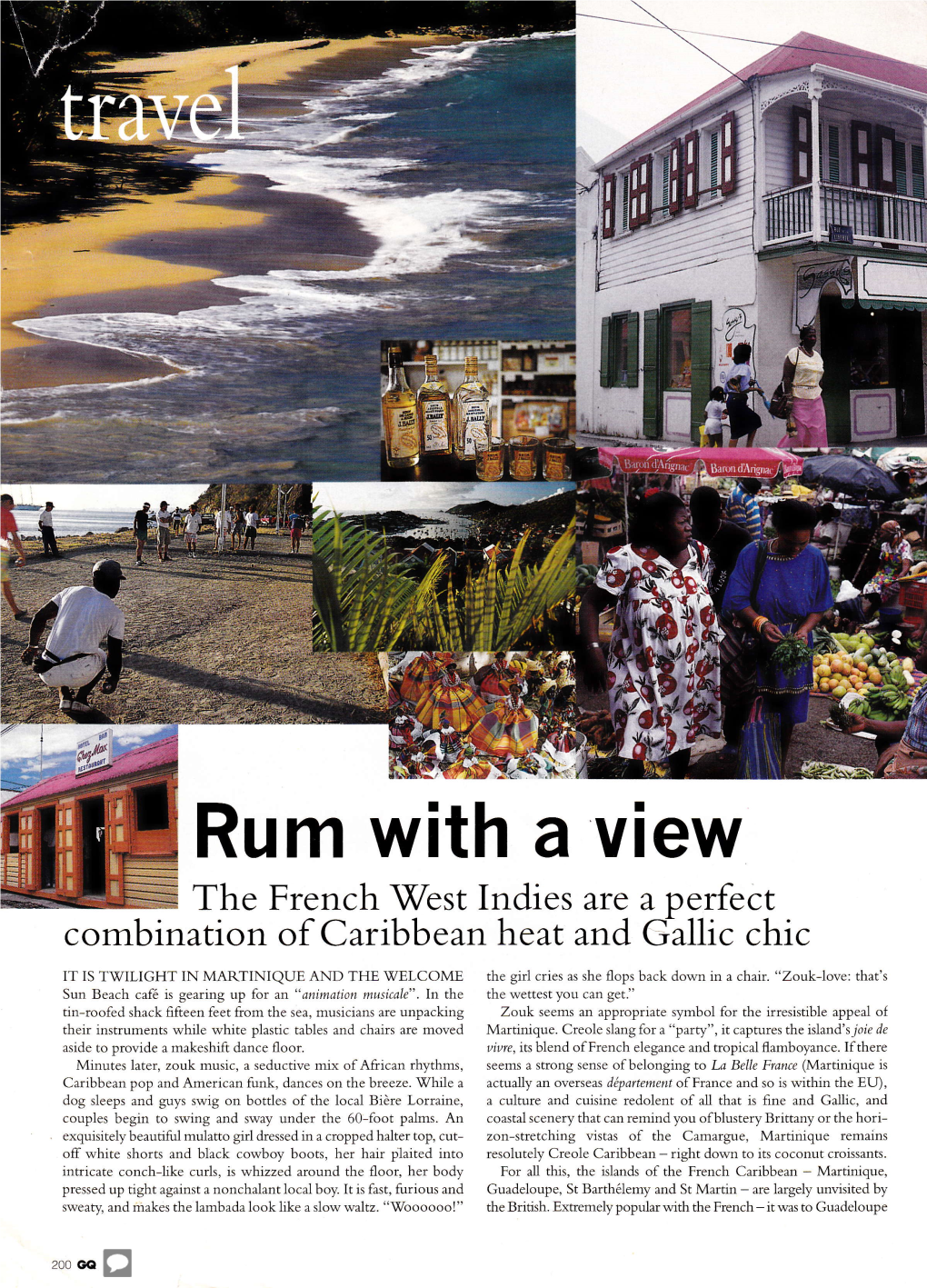 Rum with a View Rc the French West Indies Are Aperfect Combination of Caribbean Heat and G^Allic Chic