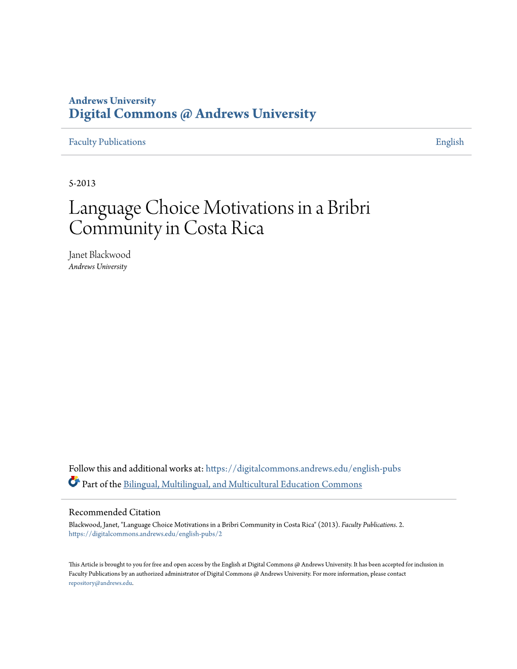 Language Choice Motivations in a Bribri Community in Costa Rica Janet Blackwood Andrews University