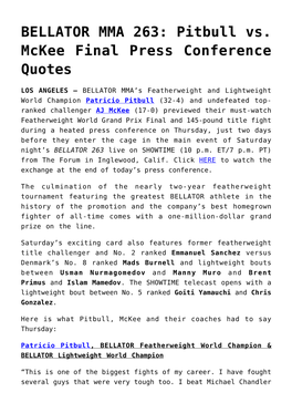 BELLATOR MMA 263: Pitbull Vs. Mckee Final Press Conference Quotes
