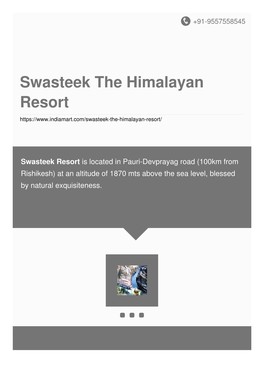 Swasteek the Himalayan Resort