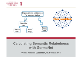 Calculating Semantic Relatedness with Germanet