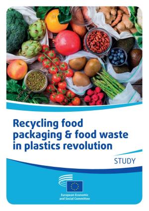 Recycling Food Packaging & Food Waste in Plastics Revolution
