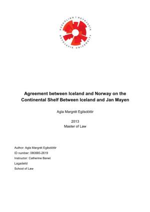 Agreement Between Iceland and Norway on the Continental Shelf Between Iceland and Jan Mayen