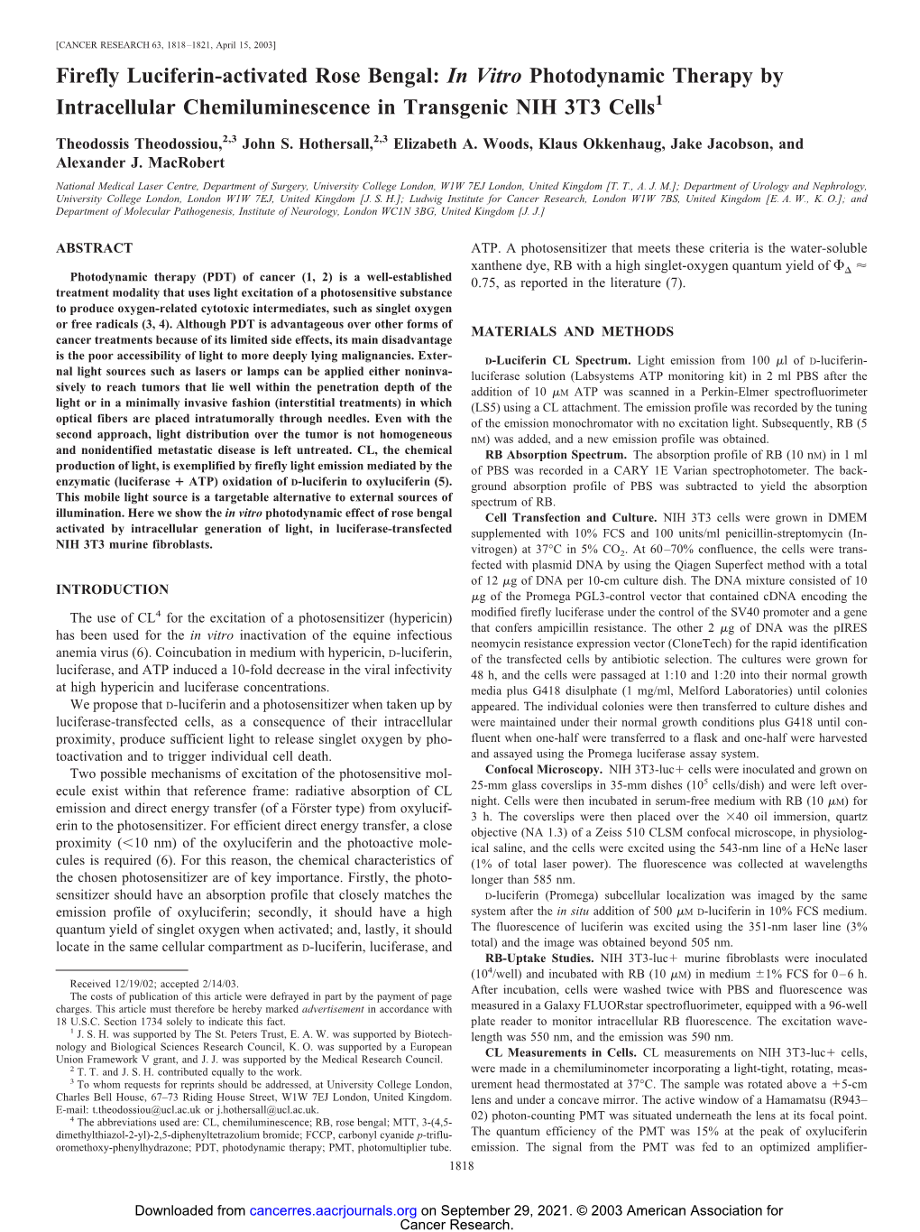 Firefly Luciferin-Activated Rose Bengal: in Vitro Photodynamic Therapy by Intracellular Chemiluminescence in Transgenic NIH 3T3 Cells1