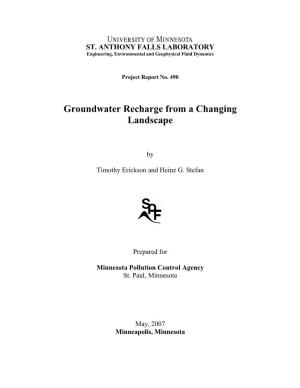 Groundwater Recharge from a Changing Landscape