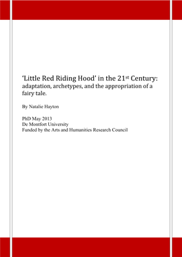 Little Red Riding Hood’ in the 21St Century: Adaptation, Archetypes, and the Appropriation of a Fairy Tale