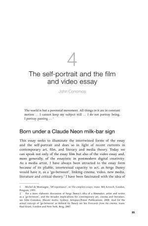 The Self-Portrait and the Film and Video Essay John Conomos