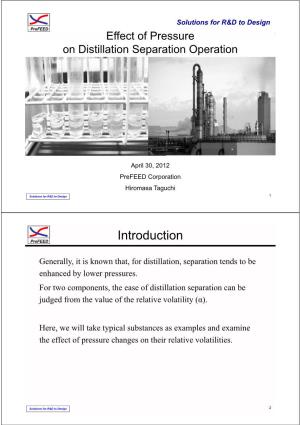 Effect of Pressure on Distillation Separation Operation